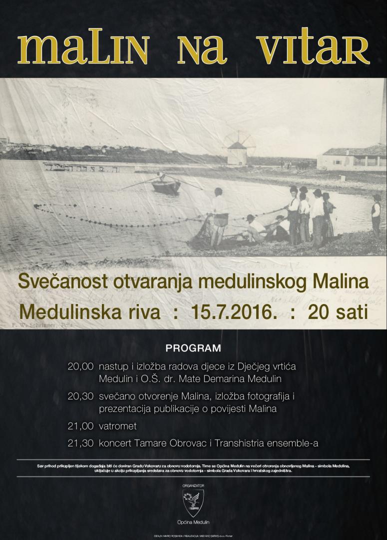 Svečano otvorenje medulinskog Malina na vitar u petak 15.07.2016.