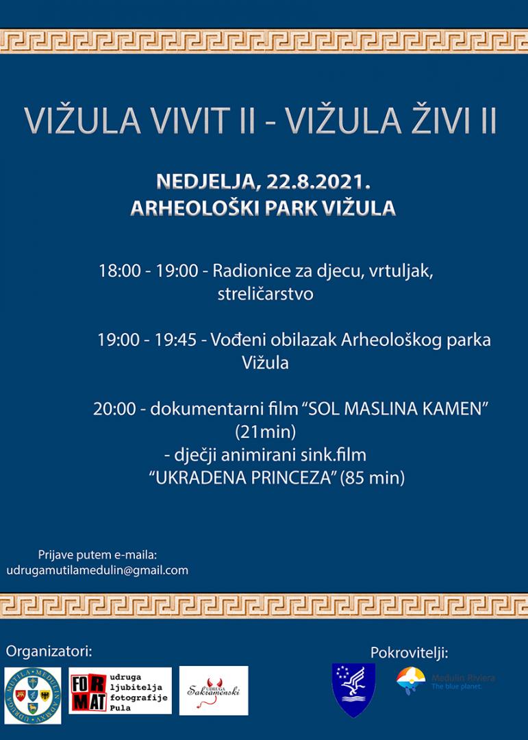 Vižula vivit II, nedjelja 22.8.2021. u Arheološkom Parku Vižula u Medulinu