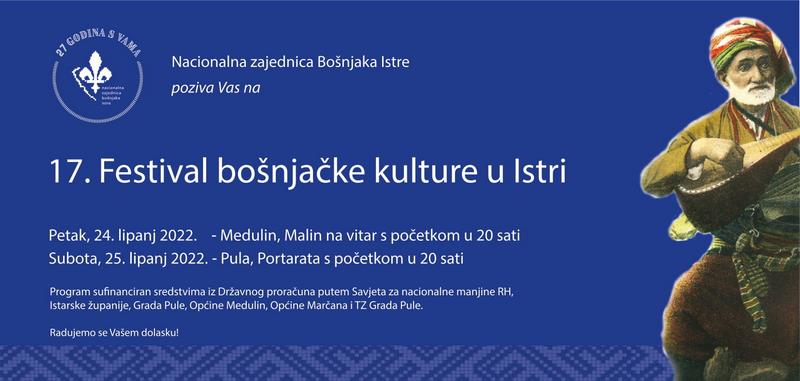 17. Festival bošnjačke kulture u Istri - 24.06. u Medulinu