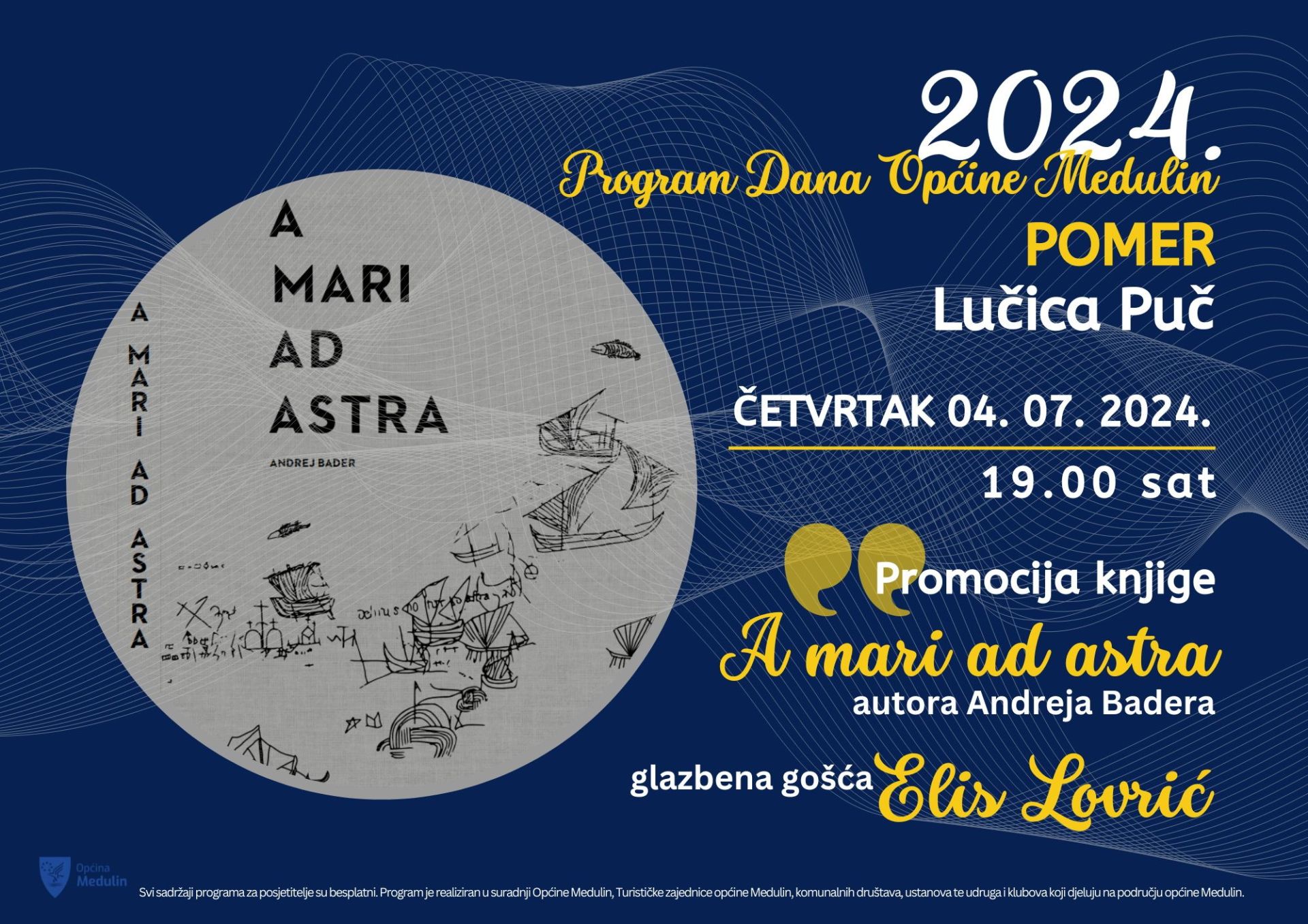 Promocija knjige „A mari ad astra“ autora Andreja Badera, četvrtak, 04. 07. 2024., 19 sati, Pomer
