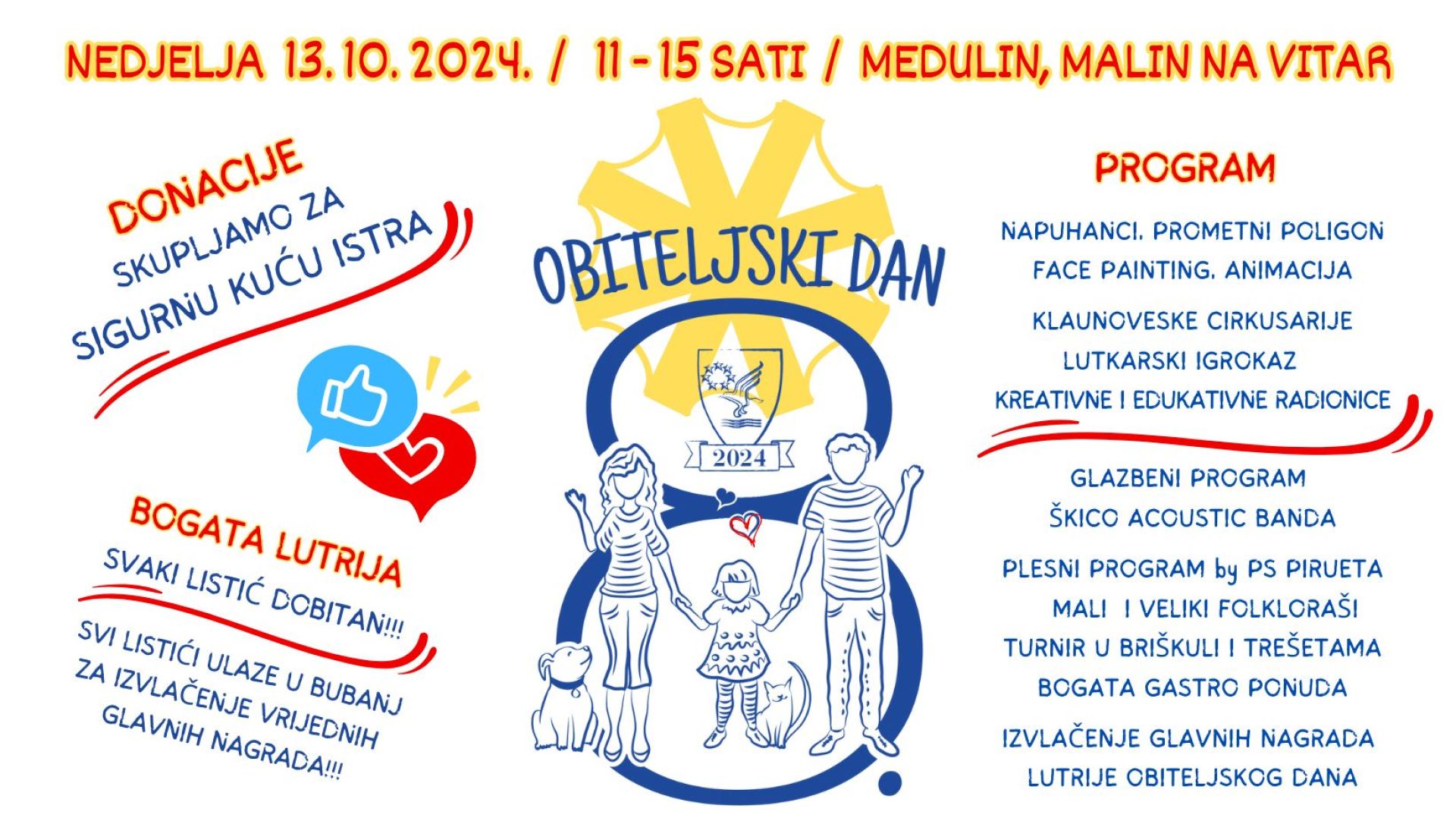 Općina Medulin ove nedjelje, 13. listopada 2024. organizira zabavno-humanitarnu manifestaciju „8. Obiteljski dan“ – s ciljem prikupljana sredstava za Sigurnu kuću Istra