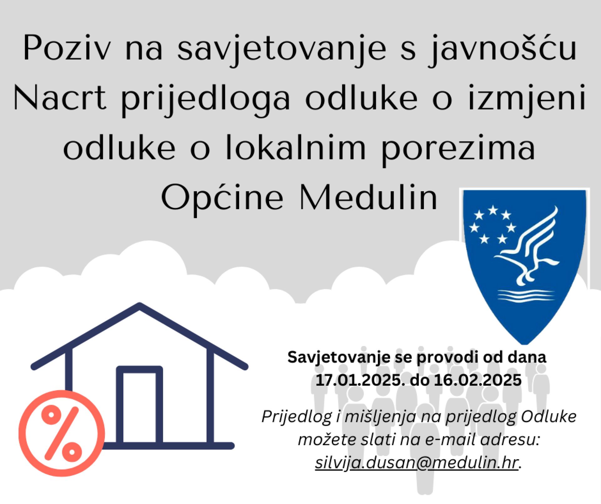 Poziv na savjetovanje s javnošću Nacrt prijedloga odluke o izmjeni odluke o lokalnim porezima Općine Medulin