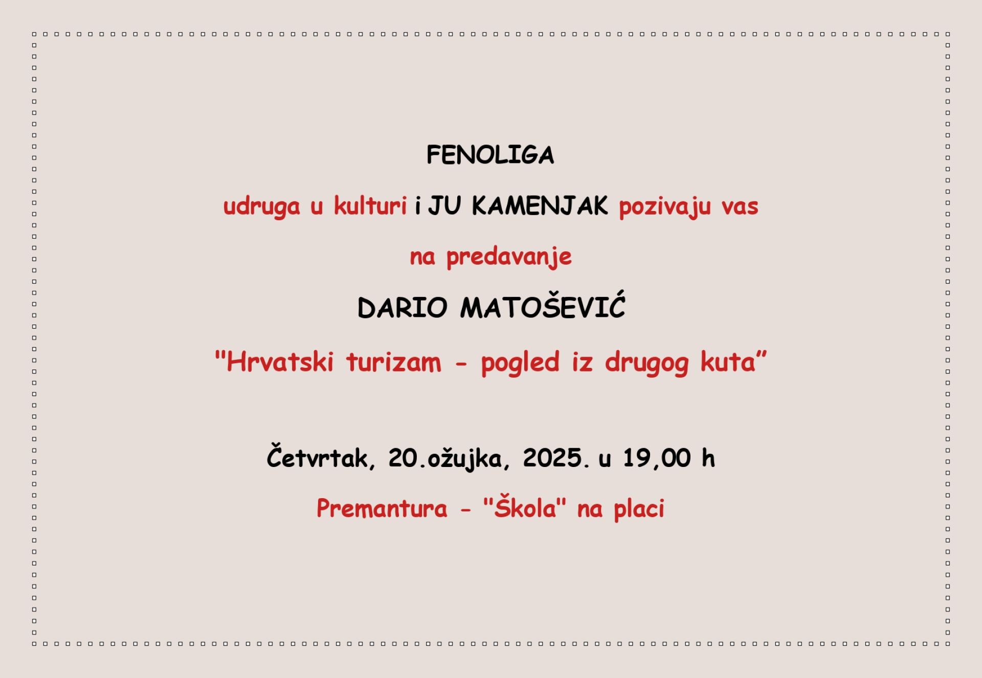 Fenoliga i JU Kamenjak pozivaju vas na predavanje DARIO MATOŠEVIĆ 