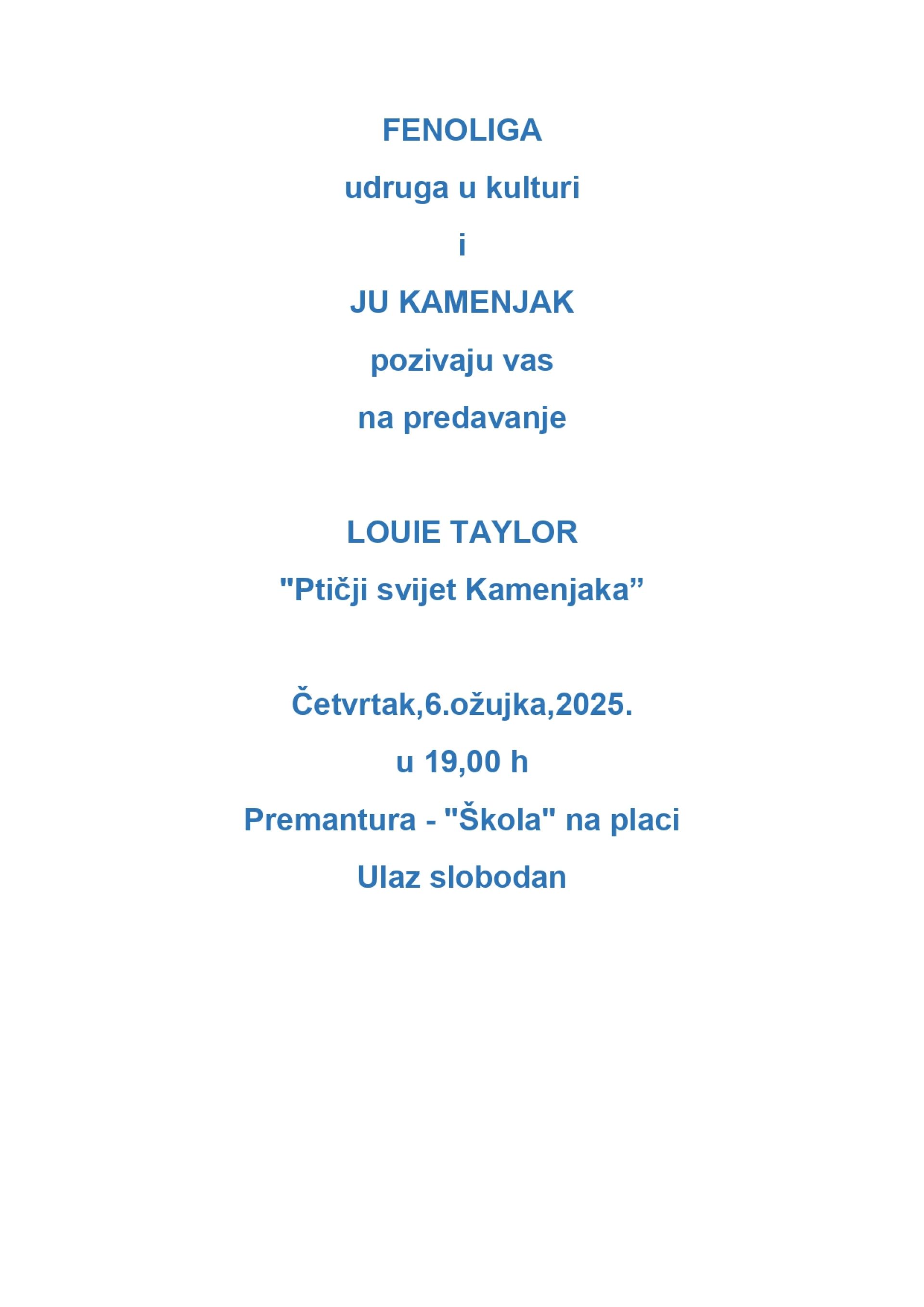 Fenoliga i JU Kamenjak pozivaju na predavanje - LOUIE TAYLOR
