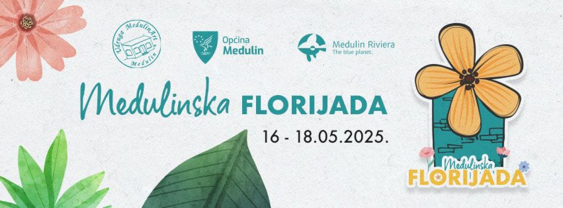 Mirisi, boje i radost proljeća stižu u Medulin: Ne propustite prvu Medulinsku Florijadu!  - Riva, kod Malina na vitar, 16. – 18. 05. 2025.
