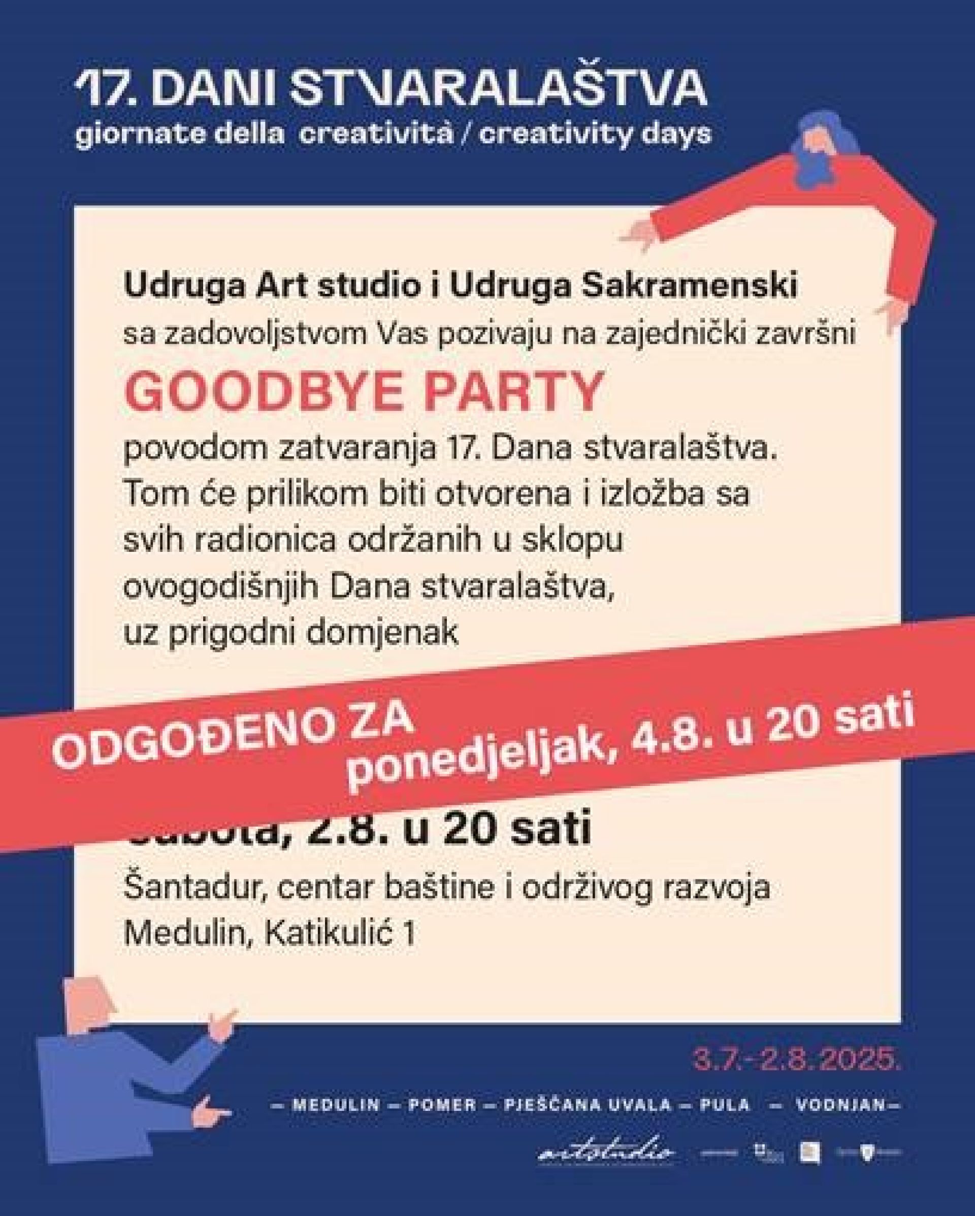 Udruga Art studio i Udruga Sakramenski - GOODBYE PARTY - DANAS 04.08. 