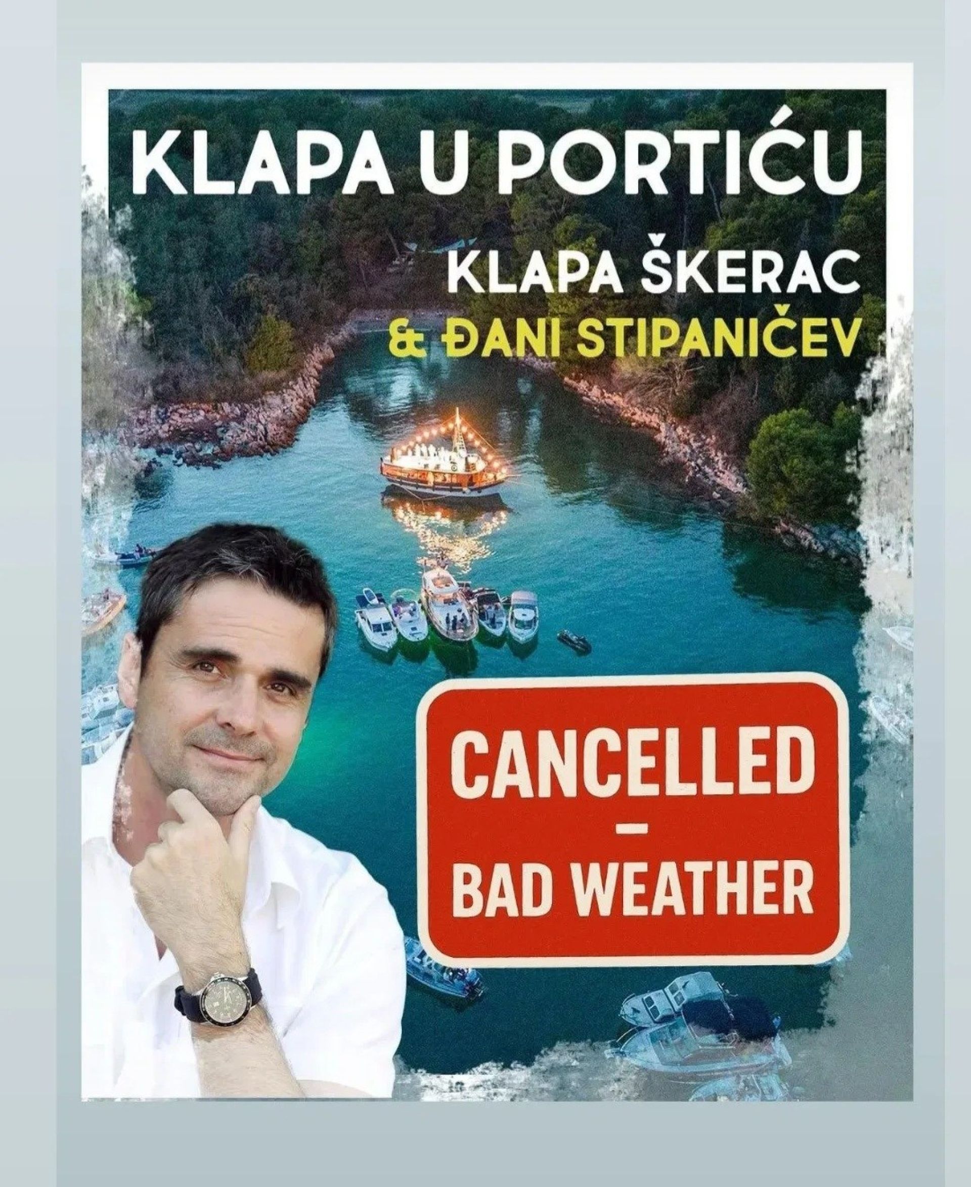 Klapa Škerac i Đani Stipanićev u uvali Portić - Otkazano