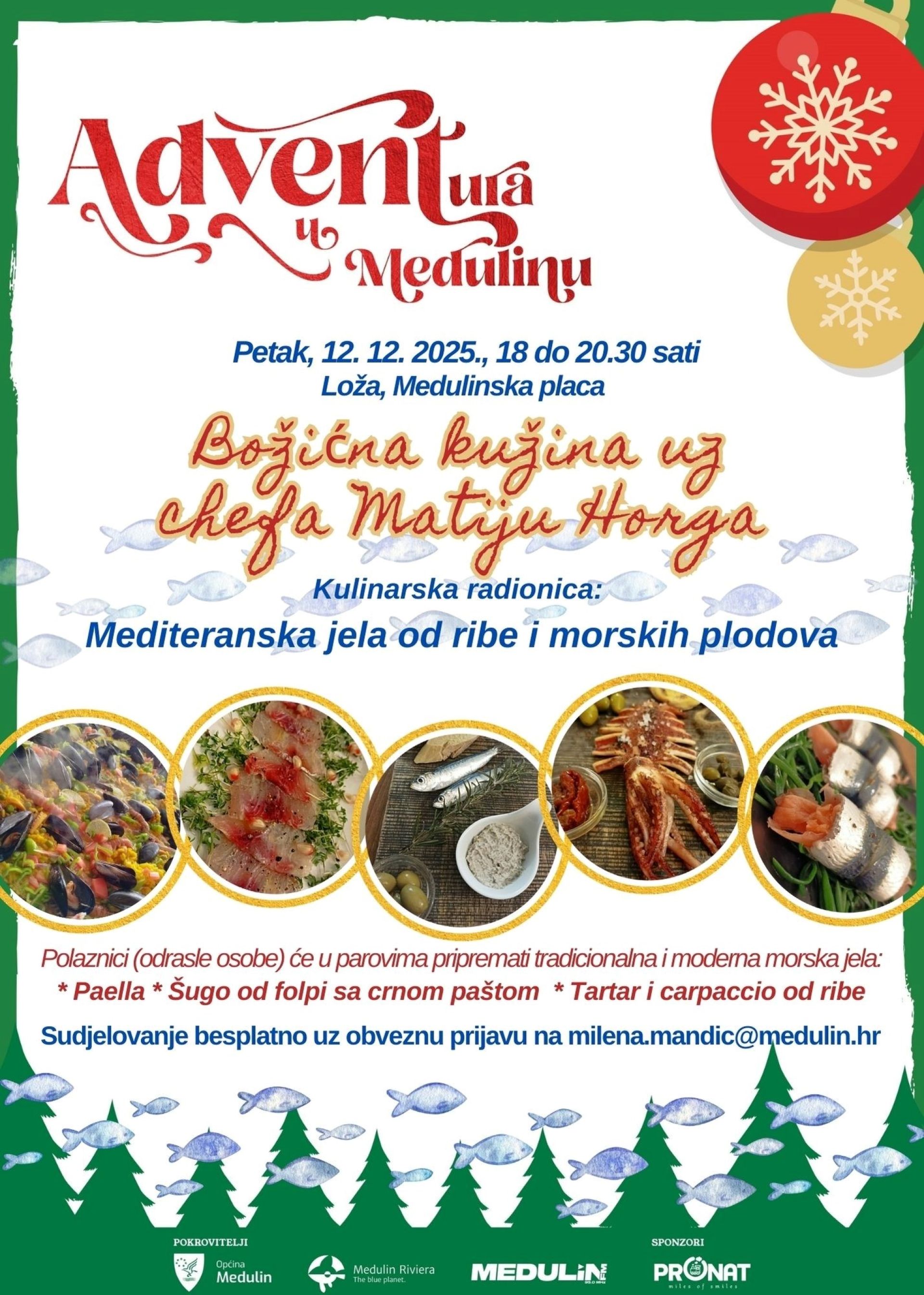 „Božićna kužina uz chefa Matiju Horga“ – 2. kulinarska radionica na medulinskoj ADVENTuri posvećena tradicionalnim i inovativnim morskim jelima Mediterana