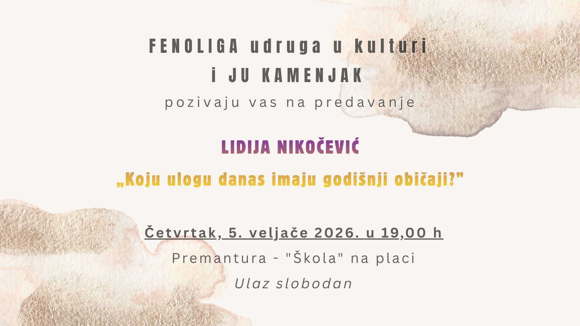FENOLIGA udruga u kulturi i JU KAMENJAK - predavanje Lidije Nikočević „Koju ulogu danas imaju godišnji običaji?”