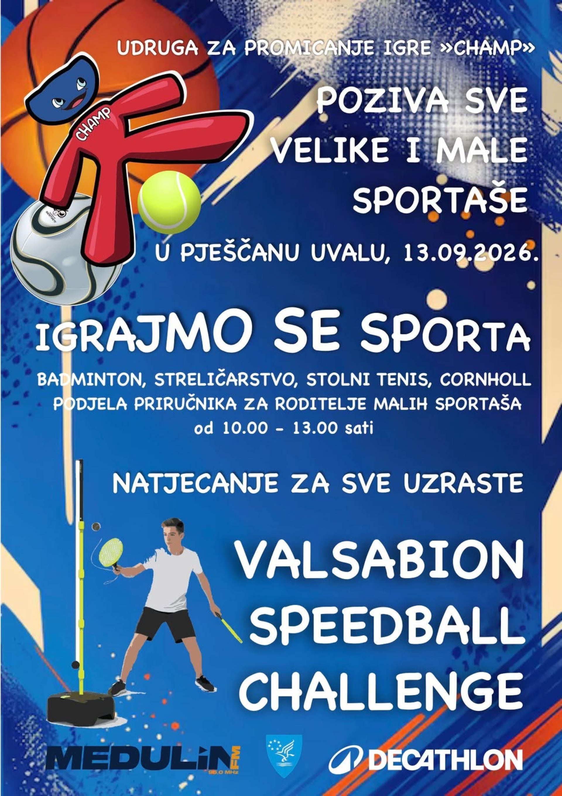 Udruga za promicanje igre CHAMP - Igrajmo se sporta/Valsabion Speedball Challenge
